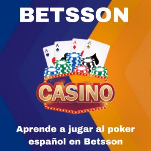 Conoce las reglas y juega en Betsson casino online al póker con baraja española