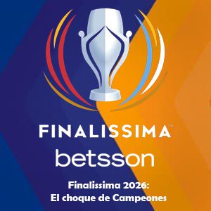Finalissima 2026: El choque de Campeones